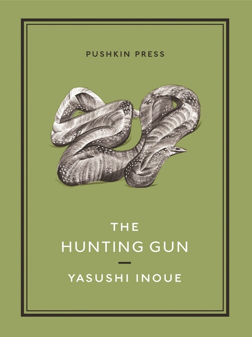 Title details for The Hunting Gun by Yasushi Inoue - Available